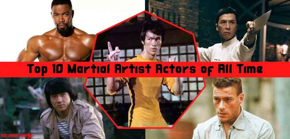 Top 10 Martial Artist Actors of All Time